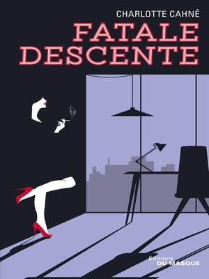 cover image of Fatale descente